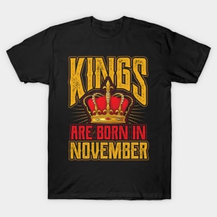 Kings are Born in November Birthday Gift T-Shirt